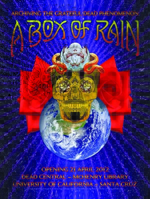 A Box of Rain" Exhibit poster by David Singer for the UCSC Grateful Dead Archive