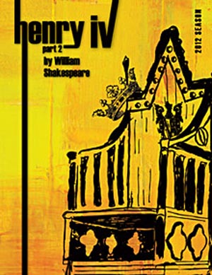 Poster for Shakespeare Santa Cruz's Henry IV, Part Two