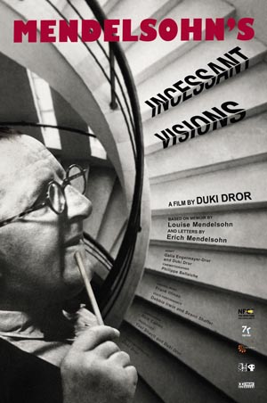 Poster for Duki Dror's film Mendelsohn's Incessant Visions