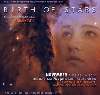 poster for Birth of Stars play at UC Santa Cruz