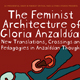 Conference to honor visionary feminist philosopher Gloria Anzaldúa