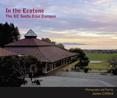 book cover, In the Ecotone by UC Santa Cruz emeriti professor James Clifford