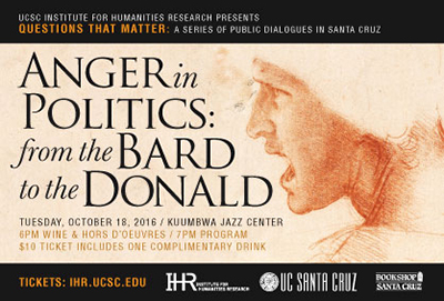 poster for uc santa cruz anger in politics event