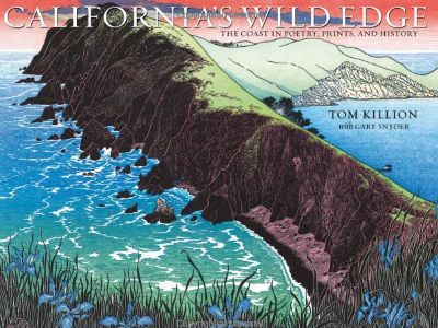 Killion’s most recent volume, California’s Wild Edge