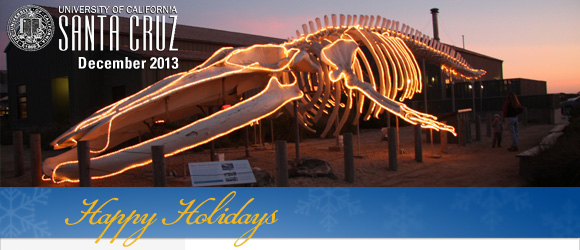 December 2013 - UCSC Newsletter: Seymour Discovery Center