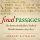 book cover of work by UC Santa Cruz Associate Professor of History Gregory O’Malley