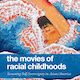 movies-of-racial-childhoods-thumbnail.jpeg