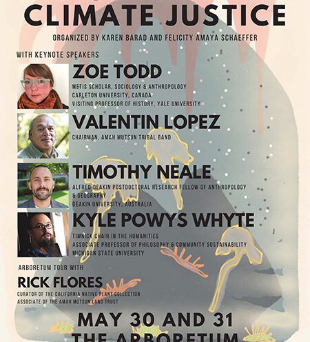 Feminist Studies to present ‘Indigeneity & Climate Justice’ conference at Arboretum