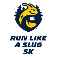 “Run Like a Slug 5K” graphic with UC Santa Cruz banana slug logo.