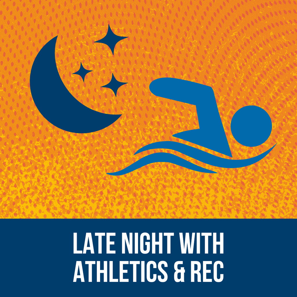 Graphic featuring a crescent moon and stars alongside a swimmer against a textured orange background, with the words “Late Night with Athletics & Rec” below.