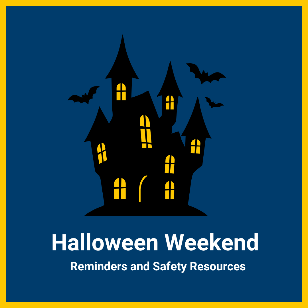 Haunted castle silhouette with flying bats above the text "Halloween Weekend: Reminders and Safety Resources".
